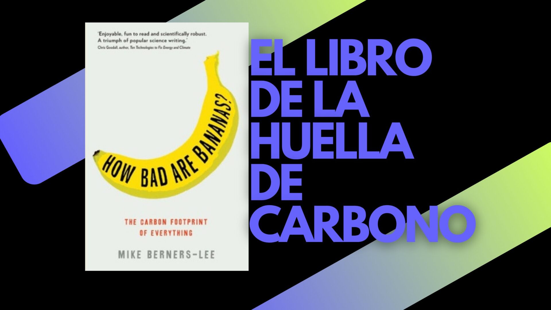 La huella de carbono de TODO: How bad are bananas